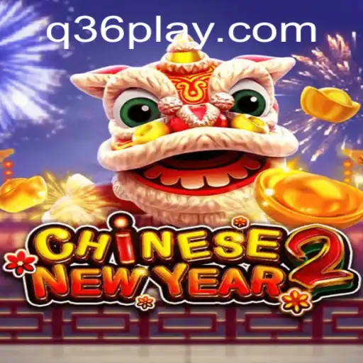 The Dynamic World of CHINESENEWYEAR2: Exploring the Intricacies of a Cultural Gaming Experience