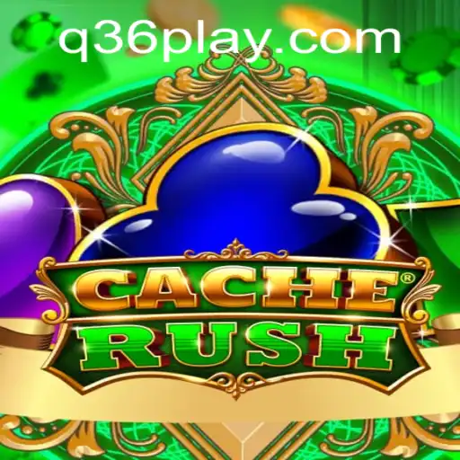 Exploring the Thrills of CacheRush: A Comprehensive Guide to Mastering Q36
