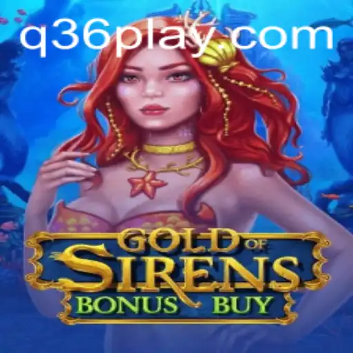 Unveiling the Secrets of GoldofSirensBonusBuy: A Thrilling Journey into the Deep