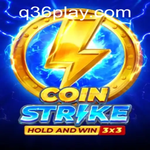 CoinStrike: A Deep Dive into the Game's Excitement with the Mysterious Q36