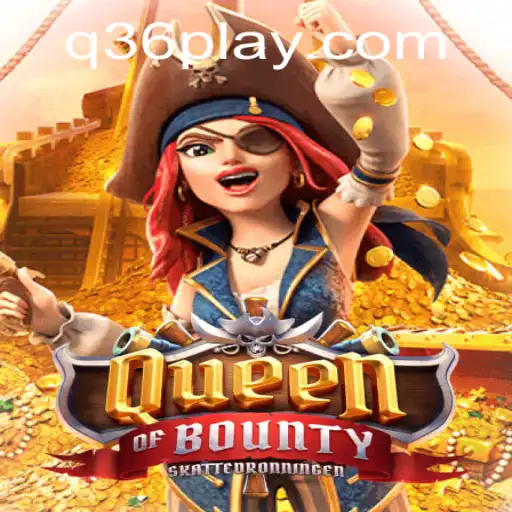 Exploring the Thrilling World of QueenofBounty: Rules, Description, and More