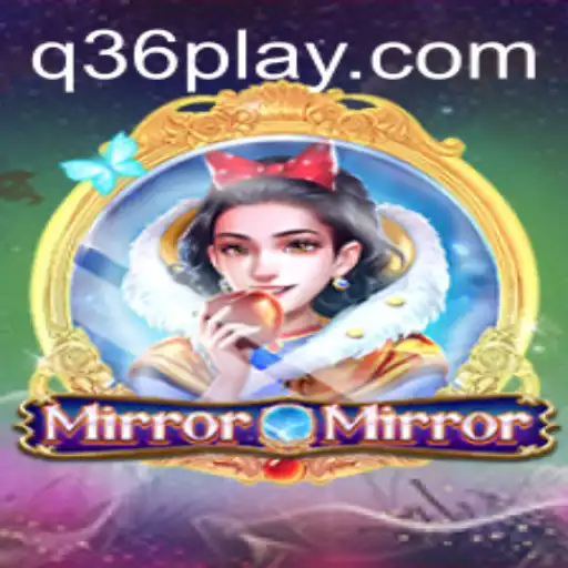 Exploring the Enchanting World of MirrorMirror and the Mystery of Q36
